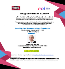 CEI Drug User Health ECHO: Low Barrier Buprenorphine Treatment